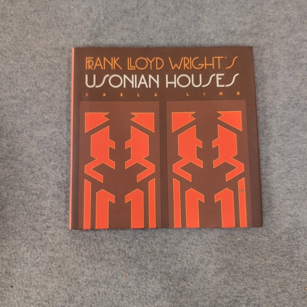 Frank Lloyd Wright Usonian Houses Carla Lind Hardcover Architecture Book 1994